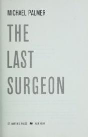book cover of The Last Surgeon AYAT 0210 by Michael Palmer