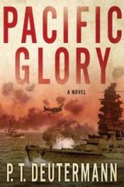 book cover of Pacific Glory by P. T. Deutermann