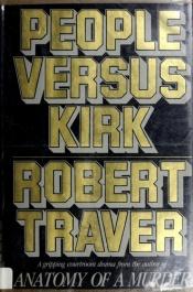 book cover of People Versus Kirk by Robert Traver