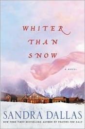 book cover of Whiter than snow by Sandra Dallas