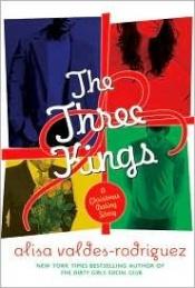 book cover of The Three Kings by Alisa Valdes-Rodriguez