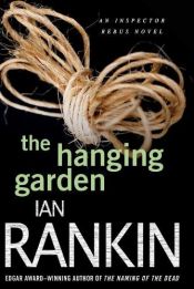 book cover of The Hanging Garden by Ian Rankin