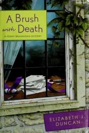 book cover of A brush with death : a Penny Brannigan mystery by Elizabeth J. Duncan