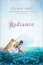 book cover of The Riley Series (1) Radiance by アリソン・ノエル