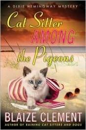 book cover of *Cat Sitter Among the Pigeons by Blaize Clement