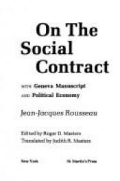 book cover of On the social contract, with Geneva manuscript and Political economy by 장자크 루소