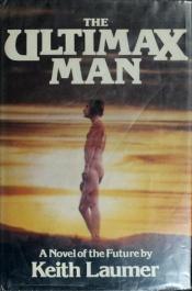 book cover of The Ultimax Man by Keith Laumer