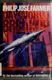 book cover of Dayworld Breakup (Book 3) by Филип Хосе Фармер