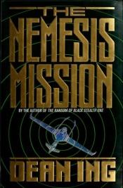 book cover of The Nemesis Mission by Dean Ing