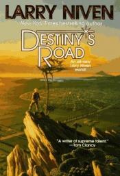 book cover of Destiny's Road by 拉瑞·尼文