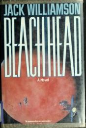 book cover of Beachhead by Jack Williamson