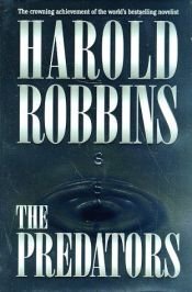 book cover of The Predators by Harold Robbins