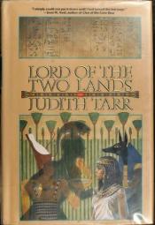 book cover of Lord of the Two Lands by Judith Tarr