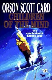 book cover of Children of the Mind by 奥森·斯科特·卡德