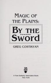 book cover of By The Sword by Greg Costikyan