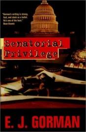 book cover of Senatorial Privilege by Edward Gorman