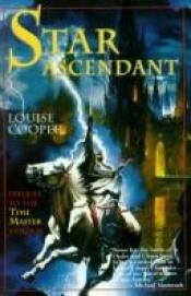 book cover of Star Ascendant by Louise Cooper