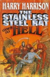 book cover of The Stainless Steel Rat Goes to Hell by Χάρι Χάρισον