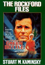 book cover of The Green Bottle: One Cop's War Against The Mob (Rockford Files) by スチュアート・M・カミンスキー