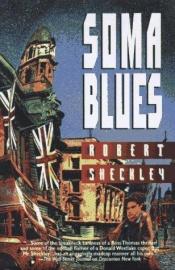 book cover of Soma blues by 罗伯特·谢克里