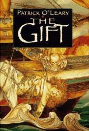 book cover of The Gift by Patrick O'Leary