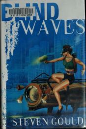 book cover of Blind Waves by Steven Gould