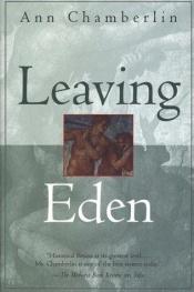 book cover of Leaving Eden by Ann Chamberlin