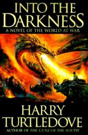 book cover of Into the Darkness by Harry Turtledove