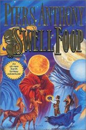 book cover of Xanth, 25, Swell Foop (Xanth) by Пирс Энтони