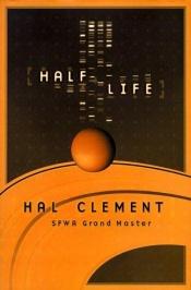 book cover of Half Life by 할 클레멘트