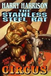 book cover of The Stainless Steel Rat Joins the Circus by Χάρι Χάρισον