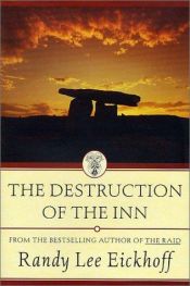 book cover of The Destruction of the Inn (Ulster Cycle) by Randy Lee Eickhoff