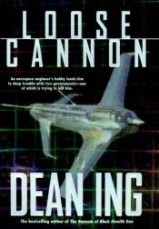 book cover of Loose cannon by Dean Ing