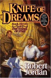 book cover of Knife of Dreams by Роберт Џордан