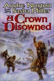 book cover of A crown disowned by Αντρέ Νόρτον