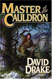 book cover of Master of the Cauldron by David Drake