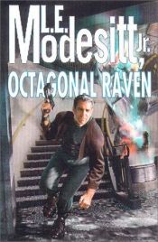 book cover of The Octagonal Raven by L. E. Modesitt Jr.