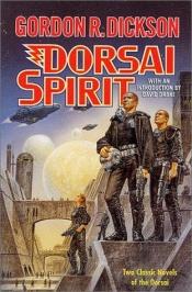 book cover of Dorsai Spirit (Two Novels: 'Dorsai!' and 'The Spirit of Dorsai' ) by ゴードン・R・ディクスン