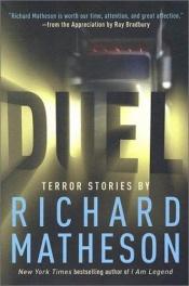 book cover of Duel: Terror Stories by Richard Matheson by 李察·麦森
