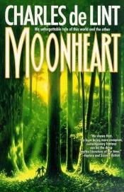 book cover of Moonheart by Charles de Lint