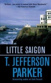 book cover of Little Saigon A Novel by T. Jefferson Parker