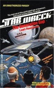 book cover of Star Wreck: The Generation Gap by Leah Rewolinski
