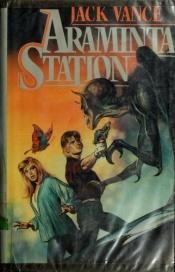 book cover of Araminta Station (Cadwal Chronicles, Vol 1) by 傑克·萬斯