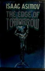 book cover of The Edge of Tommorrow by 以撒·艾西莫夫