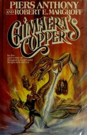 book cover of Chimaera's Copper by Piers Anthony