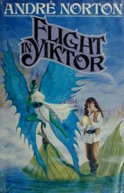 book cover of Flight in Yiktor by Андре Нортон