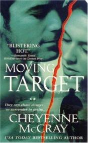 book cover of Moving Target by Cheyenne Mccray