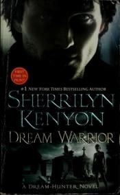 book cover of (Dark Hunter) Dream Warrior by Σέριλιν Κένιον