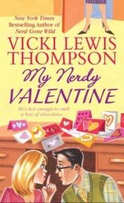 book cover of My Nerdy Valentine by Vicki Lewis Thompson