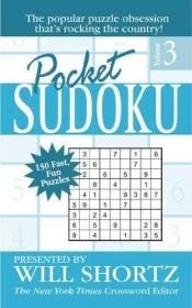 book cover of Pocket Sudoku Presented by Will Shortz, Volume 3: 150 Fast, Fun Puzzles by Will Shortz